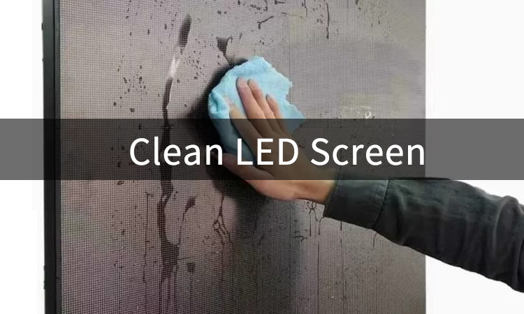 Cleaning LED Screen